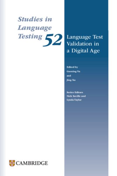 Language Test Validation in a Digital Age Paperback - Studies in Language Testing -  - Książki - Cambridge University Press - 9781108931908 - 17 października 2024