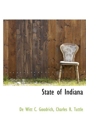 Cover for Charles R. Tuttle · State of Indiana (Hardcover Book) (2009)