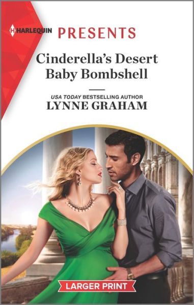 Cover for Lynne Graham · Cinderella's Desert Baby Bombshell (Paperback Book) (2021)