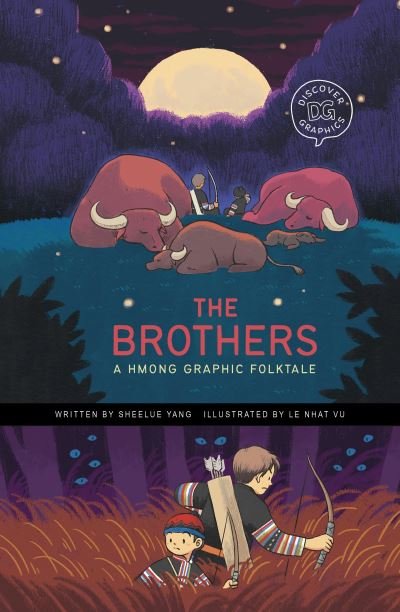 Cover for Ka Bao Yang · The Brothers: A Hmong Graphic Folktale - Discover Graphics: Global Folktales (Taschenbuch) (2024)