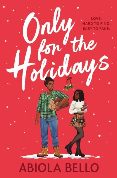 Cover for Abiola Bello · Only for the Holidays: Cuddle up with a cosy happy-ever-after this Christmas! (Paperback Book) (2023)