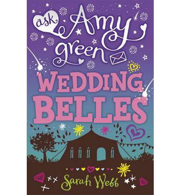 Cover for Sarah Webb · Ask Amy Green: Wedding Belles - Ask Amy Green (Paperback Book) (2013)