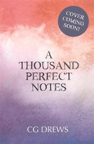 Cover for CG Drews · A Thousand Perfect Notes (Pocketbok) (2018)