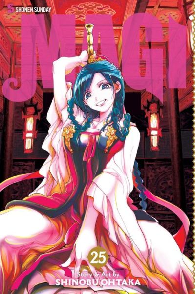 Magi, Vol. 25: The Labyrinth of Magic - Magi - Shinobu Ohtaka - Książki - Viz Media, Subs. of Shogakukan Inc - 9781421586908 - 24 sierpnia 2017