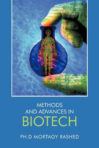 Cover for Mortagy Rashed Ph D. Mortagy Rashed · Methods and Advances in Biotech (Paperback Book) (2010)