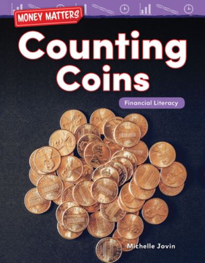 Cover for Michelle Jovin · Money Matters: Counting Coins: Financial Literacy (Paperback Book) (2018)