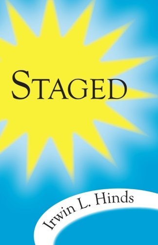 Cover for Irwin L. Hinds · Staged (Paperback Book) (2010)