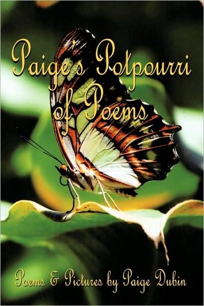 Cover for Paige Dubin · Paige's Potpourri of Poems (Hardcover Book) (2009)