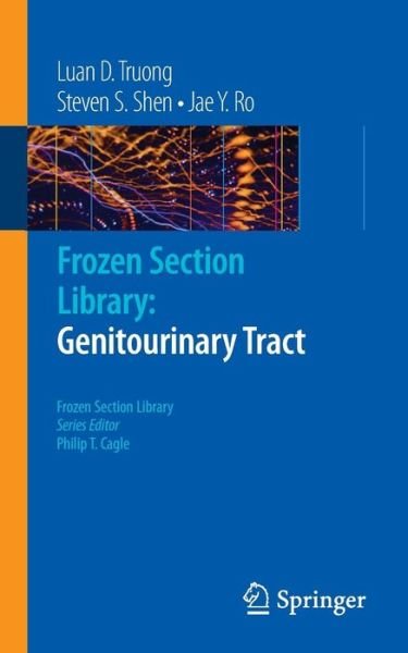 Cover for Luan D. Truong · Frozen Section Library: Genitourinary Tract - Frozen Section Library (Paperback Bog) [2009 edition] (2009)