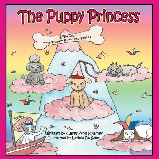 Cover for Carey Ann Kramer · The Puppy Princess (Paperback Book) (2014)