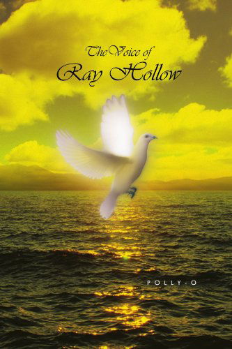 Cover for Polly-o · Thevoice of Ray Hollow (Paperback Book) (2010)