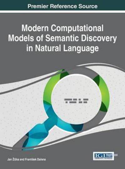 Cover for Jan Zizka · Modern Computational Models of Semantic Discovery in Natural Languages (Innbunden bok) (2015)