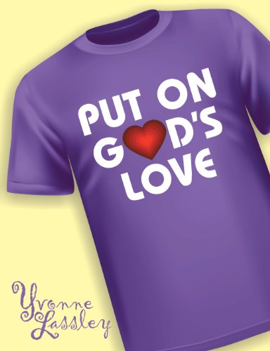 Cover for Yvonne Lassley · Put on God's Love (Pocketbok) (2013)