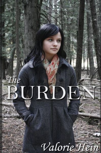 Cover for Valorie G Hein · The Burden (Paperback Book) (2012)