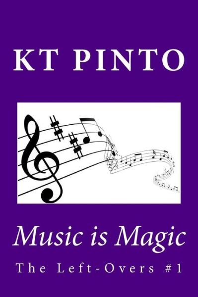 Cover for Kt Pinto · Music is Magic (Pocketbok) (2013)
