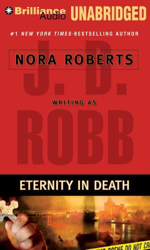 Cover for J. D. Robb · Eternity in Death (In Death Series) (Audiobook (CD)) [Unabridged edition] (2014)