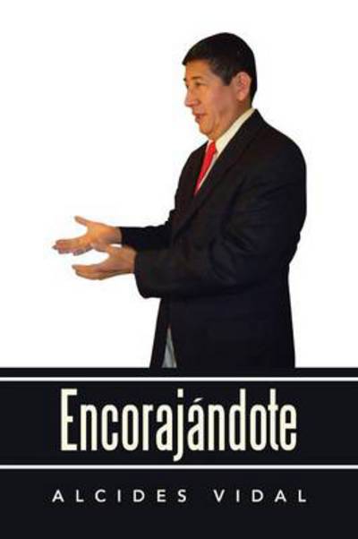 Cover for Alcides Vidal · Encorajandote (Paperback Book) (2014)