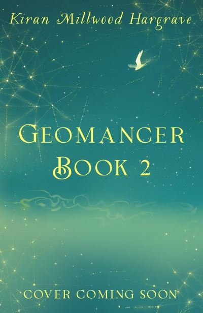 Geomancer: The Storm and the Sea Hawk: An epic fantasy adventure from an award-winning author - Geomancer - Kiran Millwood Hargrave - Books - Hachette Children's Group - 9781510107908 - August 29, 2024