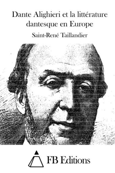 Cover for Saint-rene Taillandier · Dante Alighieri et La Litterature Dantesque en Europe (Pocketbok) (2015)