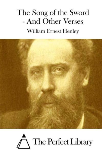 Cover for William Ernest Henley · The Song of the Sword - and Other Verses (Paperback Book) (2015)