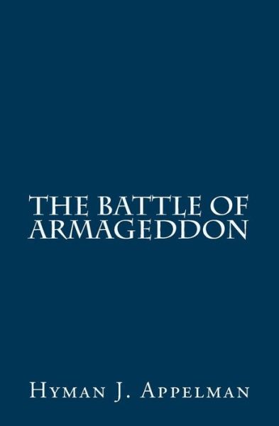 Cover for Hyman J Appelman · The Battle of Armageddon (Paperback Book) (2015)