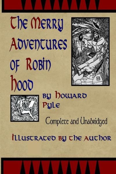 Cover for Howard Pyle · Merry Adventures of Robin Hood: Written and Illustrated by Howard Pyle (Pocketbok) (2015)