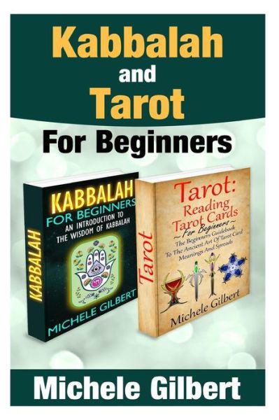 Cover for Michele Gilbert · Kabbalah And Tarot For Beginners (Taschenbuch) (2015)