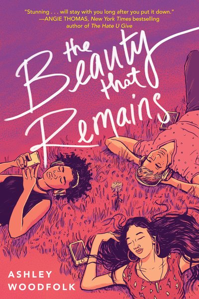 Cover for Ashley Woodfolk · The Beauty That Remains (Paperback Bog) (2019)