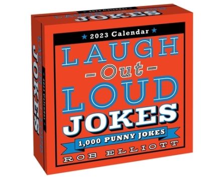 Cover for Rob Elliott · Laugh-Out-Loud Jokes 2023 Day-to-Day Calendar: 1,000 Punny Jokes (Kalender) (2022)