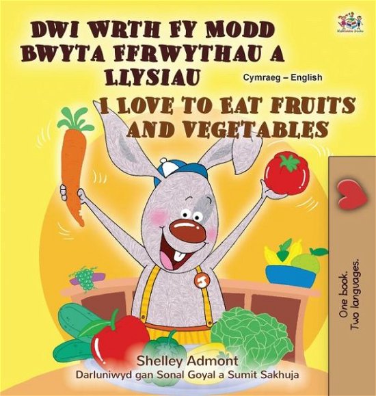 Cover for Shelley Admont · I Love to Eat Fruits and Vegetables (Hardcover Book) (2022)
