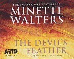 Cover for Minette Walters · The Devil's Feather (Hörbuch (CD)) [Unabridged edition] (2019)