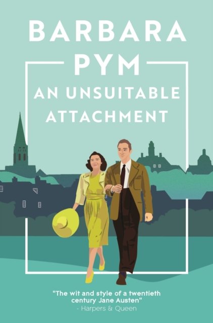 Cover for Barbara Pym · An Unsuitable Attachment (Paperback Book) (2022)