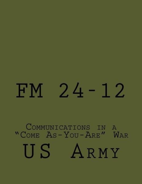 Cover for U S Army · Fm 24-12 (Pocketbok) (2016)
