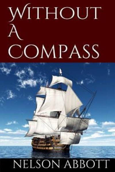 Cover for Nelson Abbott · Without A Compass (Pocketbok) (2016)