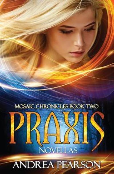 Cover for Andrea Pearson · Praxis Novellas (Paperback Book) (2015)