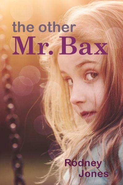 Cover for Rodney Jones · The Other Mr. Bax (Paperback Bog) (2016)