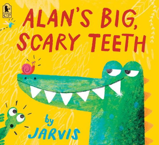 Alan's Big, Scary Teeth - Jarvis - Bøger - Candlewick Press - 9781536215908 - 8. september 2020