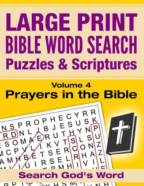 Cover for Akili Kumasi · LARGE PRINT - Bible Word Search Puzzles with Scriptures, Volume 4 (Paperback Book) (2016)