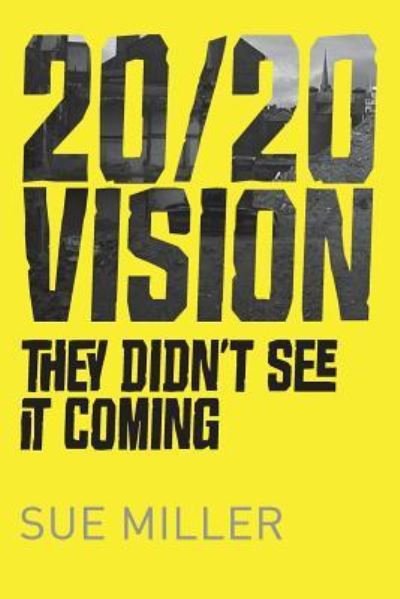 Cover for Sue Miller · 20/20 Vision (Paperback Book) (2016)