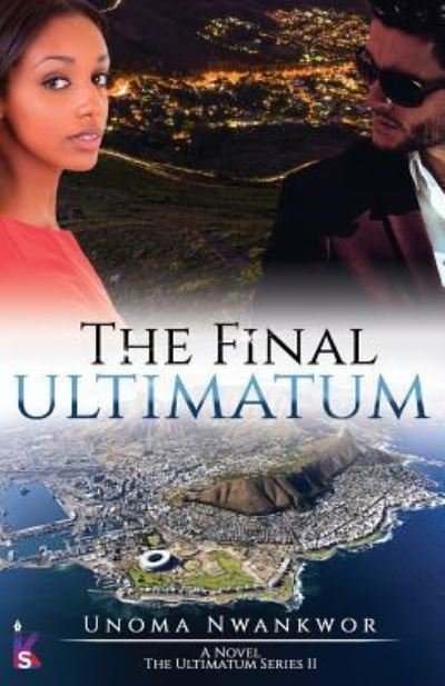 Cover for Unoma Nwankwor · The final ultimatum (Book) (2016)