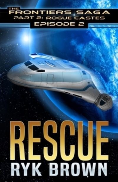Cover for Ryk Brown · Rescue (Pocketbok) (2016)