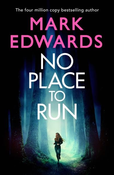 Cover for Mark Edwards · No Place to Run (Paperback Bog) (2022)