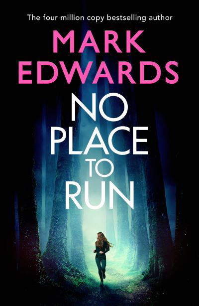 Cover for Mark Edwards · No Place to Run (Taschenbuch) (2022)