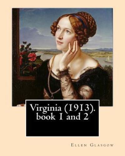 Cover for Ellen Glasgow · Virginia (1913). By (Paperback Book) (2017)