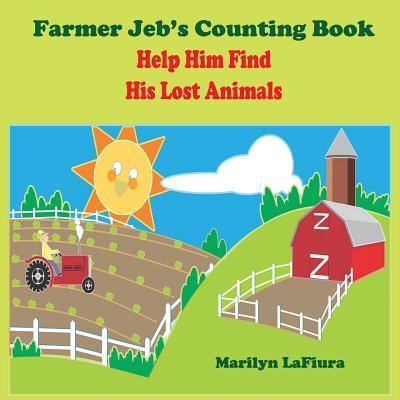 Cover for Marilyn Lafiura · Farmer Jeb's Counting Book (Paperback Book) (2017)