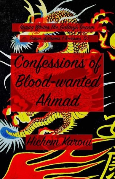Cover for Hichem Karoui · Confessions of Blood-Wanted Ahmad (Paperback Book) (2017)