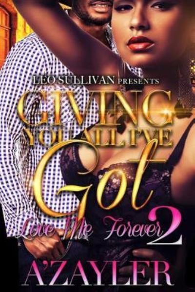 Cover for A'Zayler · Giving You All I've Got 2 (Paperback Book) (2017)