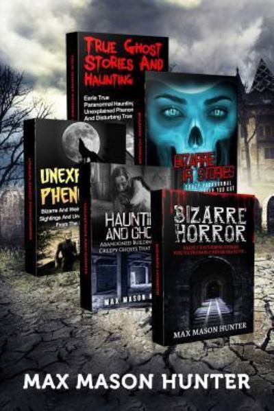 Cover for Max Mason Hunter · Haunted Stories (Paperback Book) (2017)