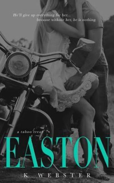 Cover for K Webster · Easton (Paperback Bog) (2017)