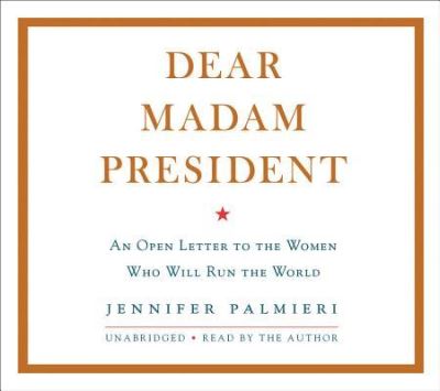 Cover for Jennifer Palmieri · Dear Madam President (CD) (2018)